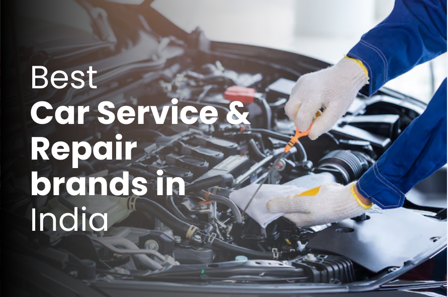 Best Car Service and Repair Brands in India