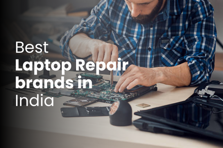 Best Laptop Repair brands in India