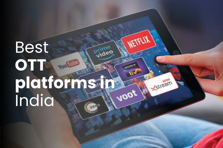 Best OTT platforms in India