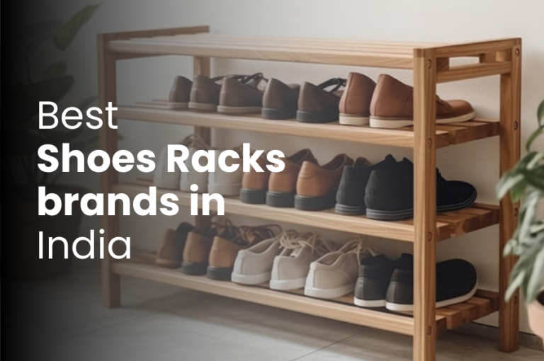 Best Shoes Racks Brands in India