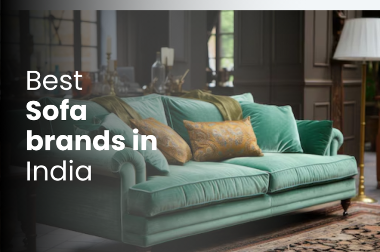 Best Sofa Brands in India