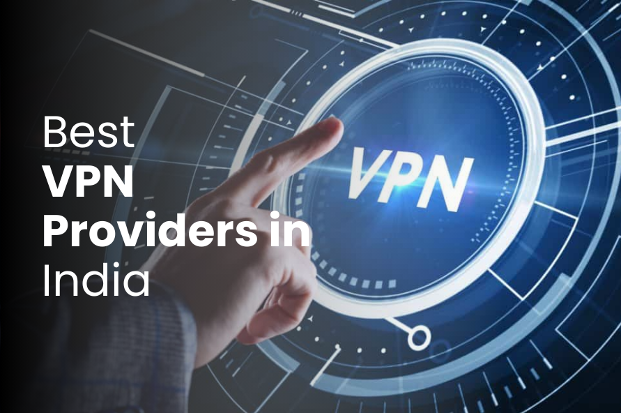 Best VPN Providers in India