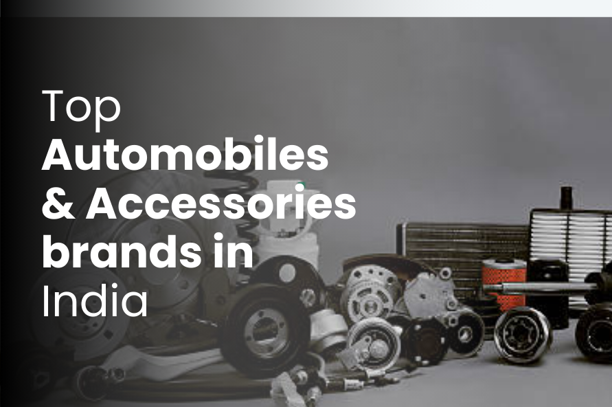 Top Automobiles and Accessories Brands in India