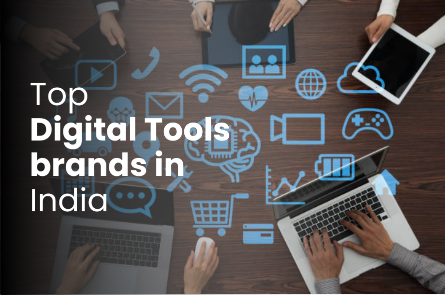 Top Digital Tools Brands in India