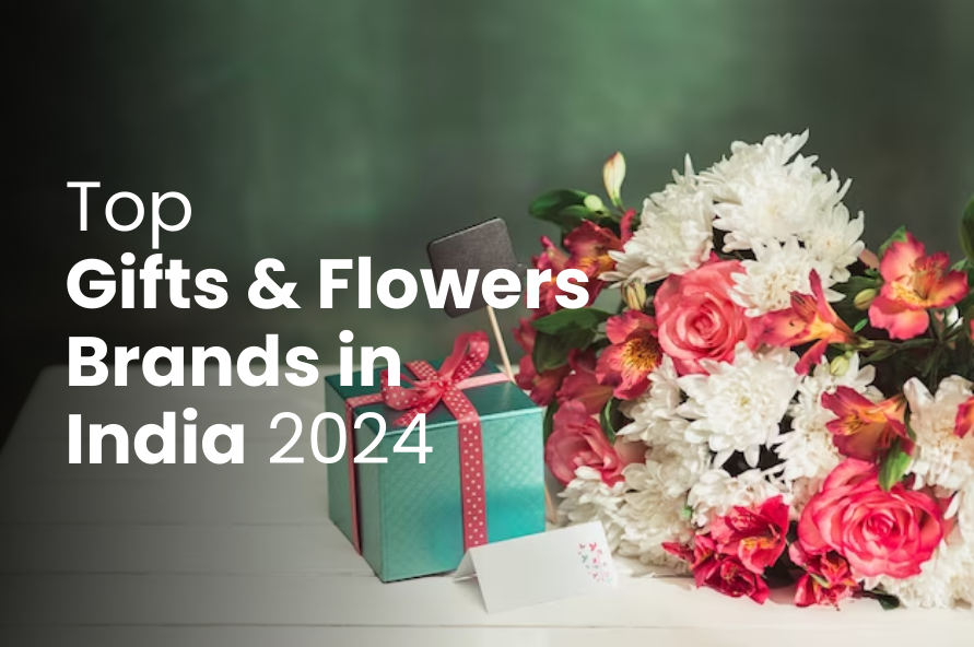 Top Gifts and Flowers Brands in India