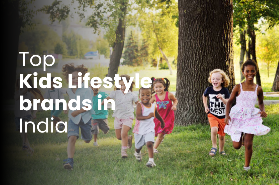 Top Kids Lifestyle brands in India