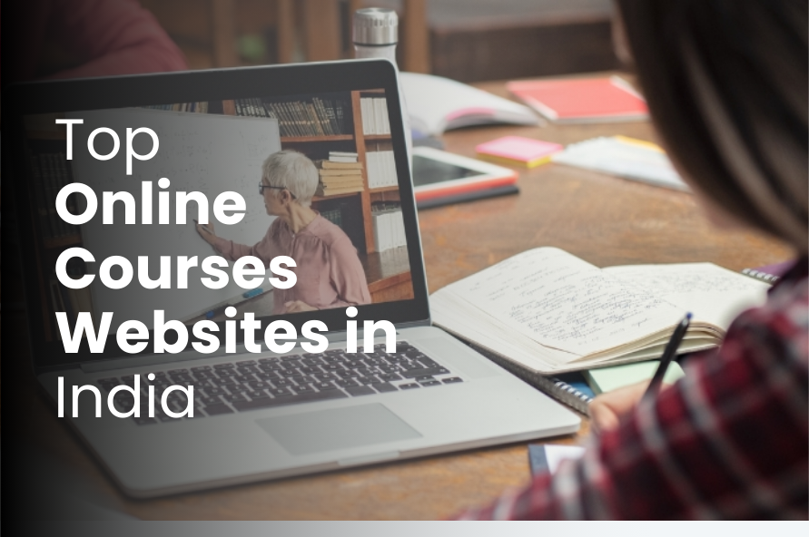 Top Online Courses Websites in India