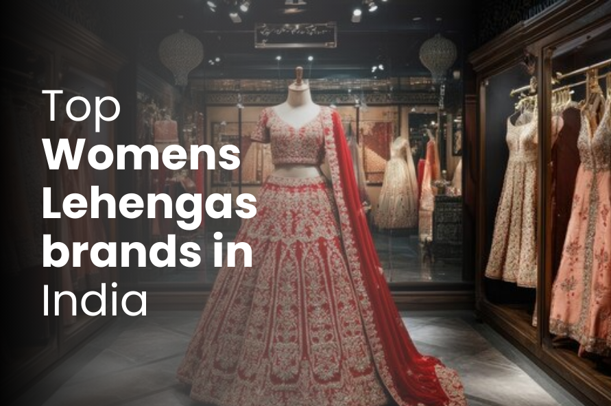 Top Womens Lehengas brands in India