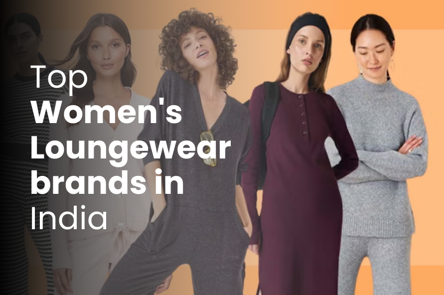 Top Women's Loungewear Brands in India