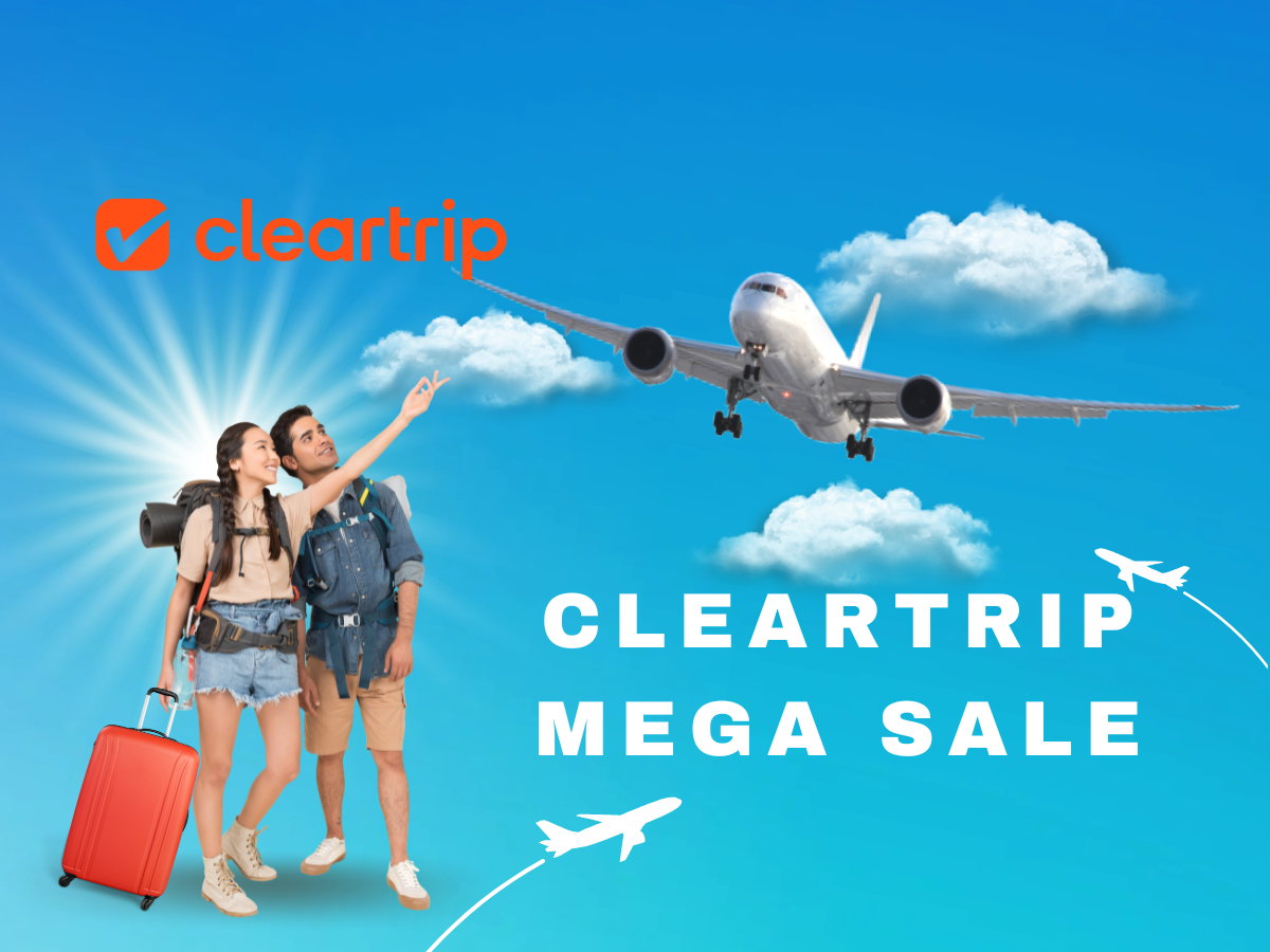 Cleartrip Mega Sale: Your Ticket to Big Savings