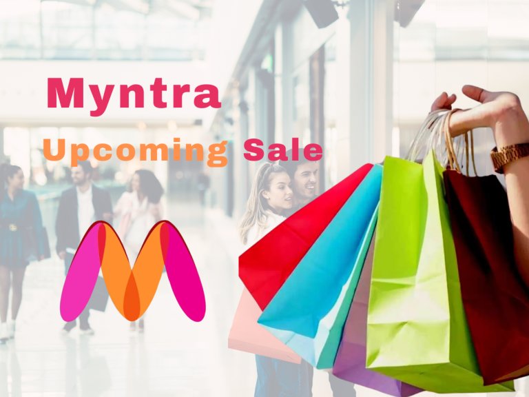 Myntra Upcoming Sales: Grab the Best Deals on Fashion and More