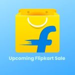 Flipkart Upcoming Sale 2024: Big Savings Ahead with the Best Offers and Deals