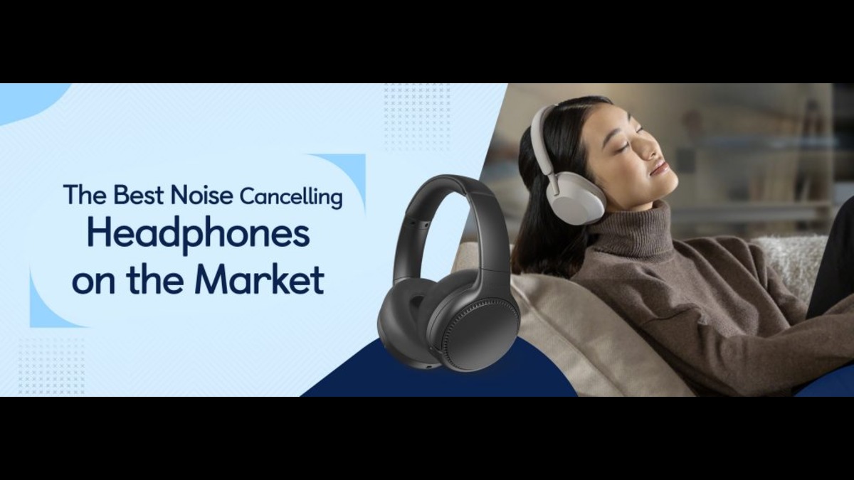 Top Noise-Cancelling Headphones of 2025 Find Your Perfect Pair