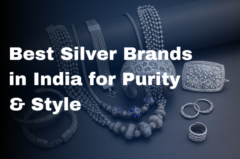 Best Silver Brands in India for Purity & Style